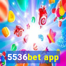 5536bet app